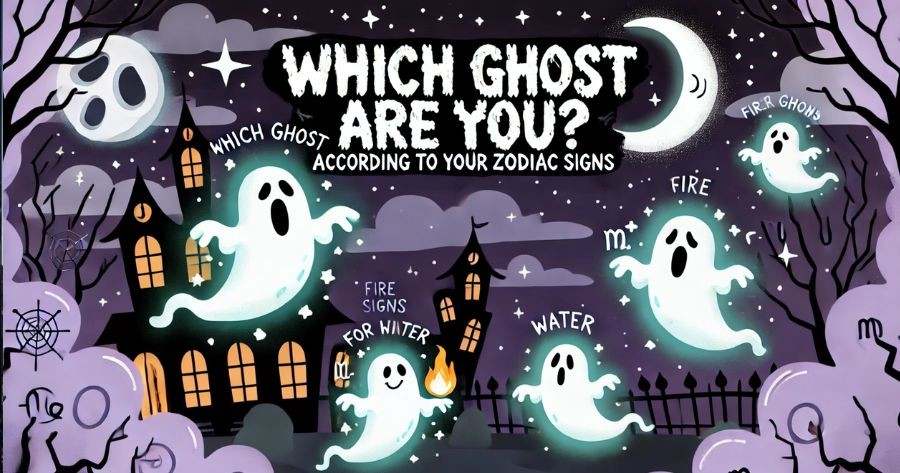 Which Ghost Are You?According Your Zodiac Signs